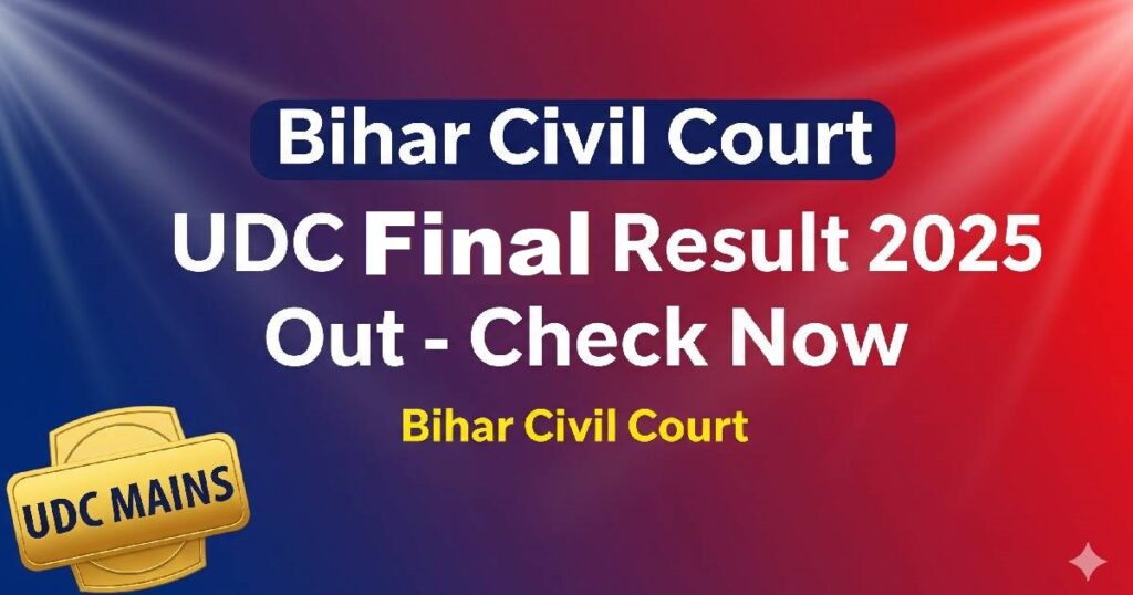 Bihar Civil Court UDC Clerk Final Result 2025 Out
